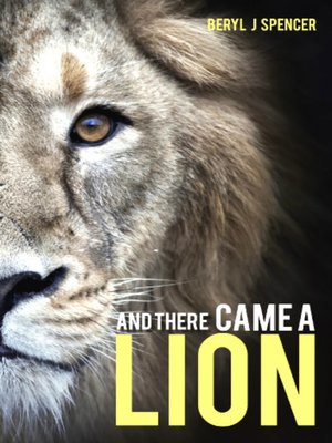 cover image of And There Came a Lion
